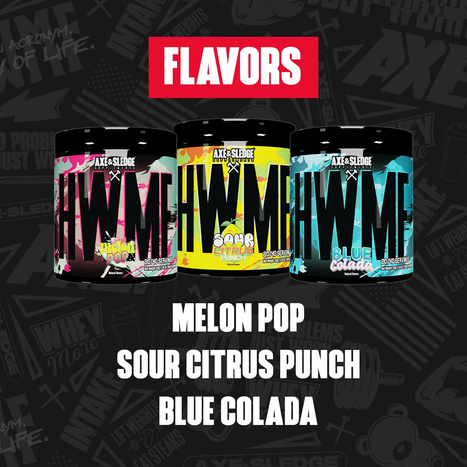 Axe & Sledge Supplements™ - HWMF High Stim Pre-Workout - Sour