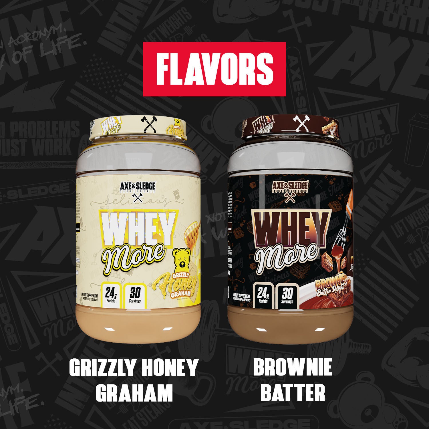 Axe & Sledge Supplements™ - Whey More - Grizzly Honey Graham (30